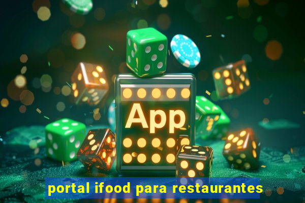 portal ifood para restaurantes